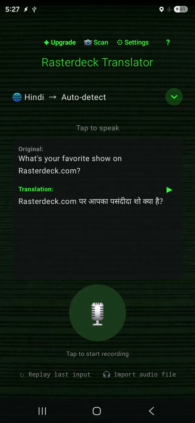 Rasterdeck Translator आपकी आवाज़ को दूसरी भाषा में अनुवाद कर रहा है, पूरी तरह ऑफ़लाइन — एयरप्लेन मोड चालू है।